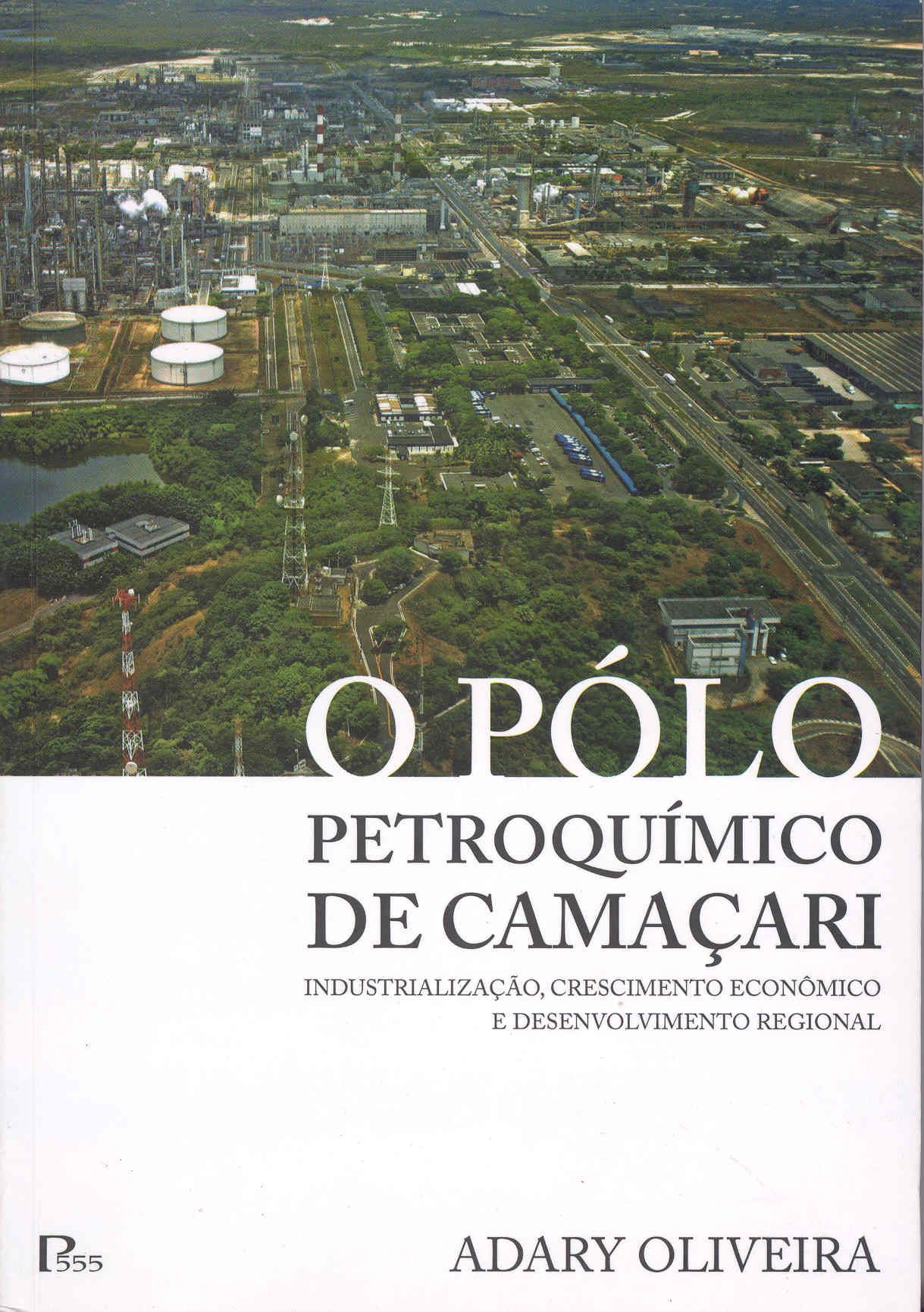 O P�lo petroqu�mico de Cama�ar�